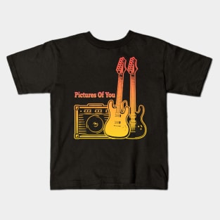 Pictures Of You Play With Guitars Kids T-Shirt